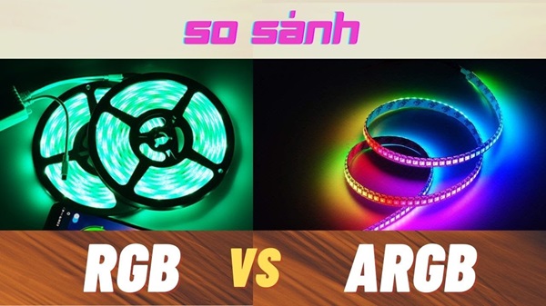 So sánh Led Argb có gì khác RGB